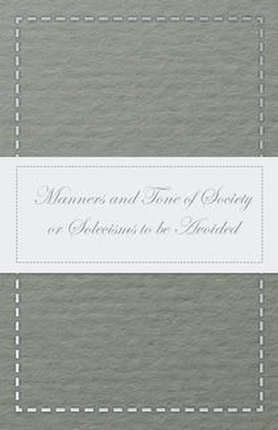 Manners and Tone of Society or Solecisms to be Avoided - cover
