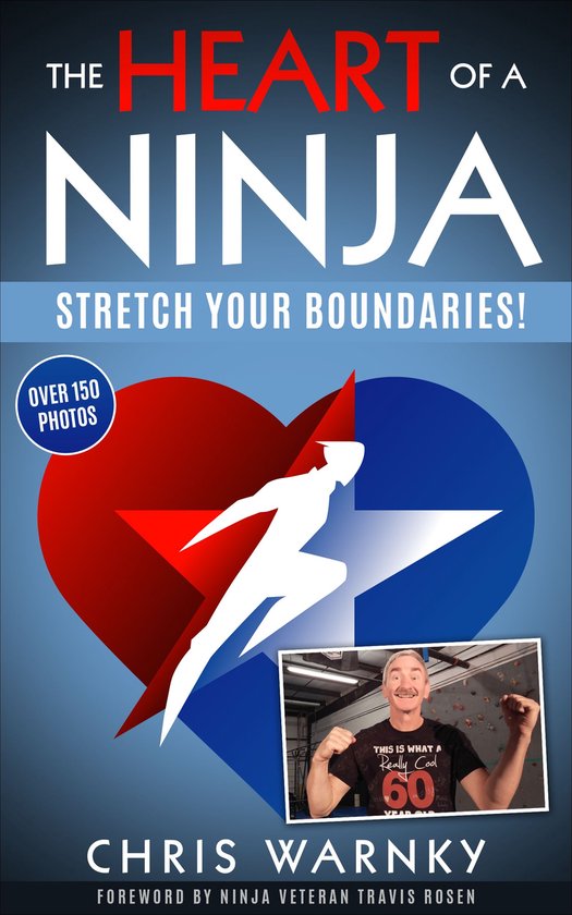 The Heart of a Ninja; Stretch Your Boundaries - cover