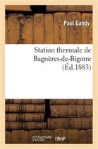 Histoire- Station Thermale de Bagn�res-De-Bigorre