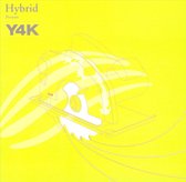 Hybrid Presents: Y4K
