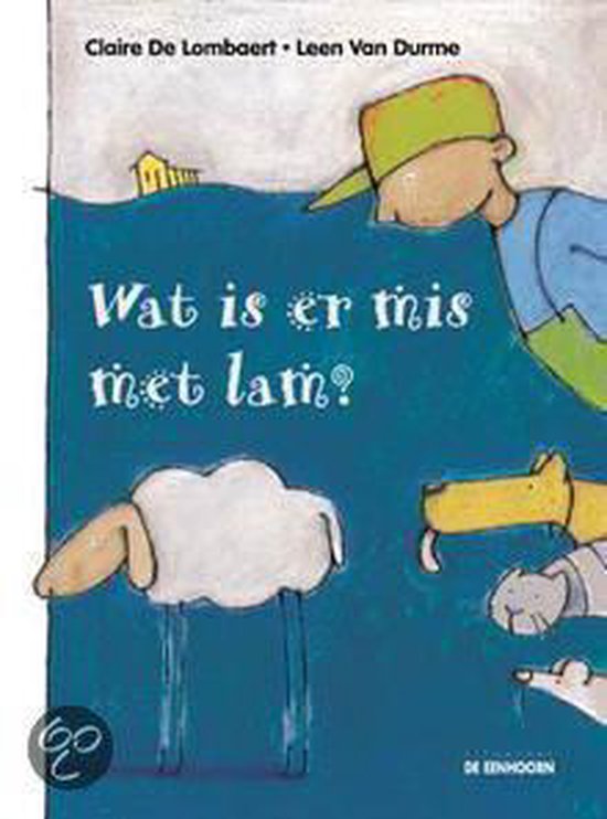 Cover van het boek 'Wat is er mis met lam ?' van C. de Lombaert
