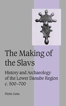 Cambridge Studies in Medieval Life and Thought: Fourth SeriesSeries Number 52-The Making of the Slavs