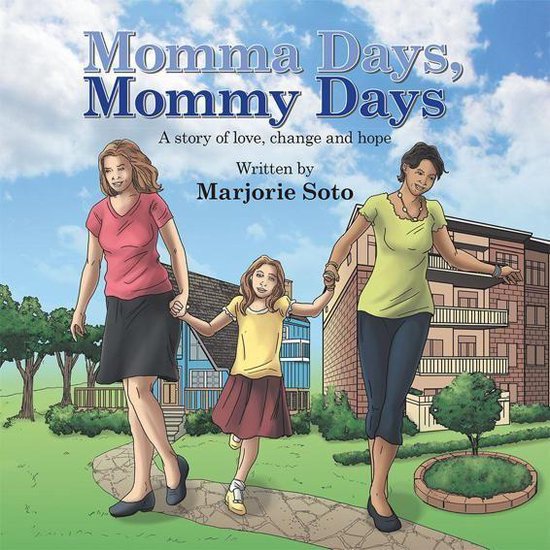 Momma Days, Mommy Days: A Story of Change, Divorce, and Hope - cover