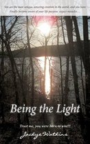 Being the Light