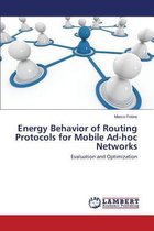 Energy Behavior of Routing Protocols for Mobile Ad-hoc Networks