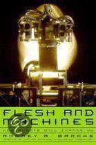 Flesh and Machines