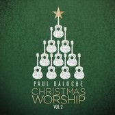 Paul Baloche - Christmas Worship Vol. 2 (CD)