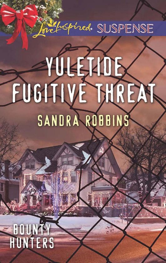Bounty Hunters 3 - Yuletide Fugitive Threat (Bounty Hunters, ... - cover