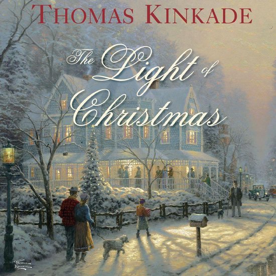 The Light of Christmas (ebook), Thomas Kinkade 9781449426347 Boeken