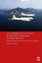 The Origins of Us Policy in the East China Sea Islands Dispute