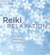 Reiki Relaxation: Guided Healing Meditations