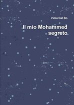 Il mio Mohammed segreto