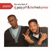 Playlist - The Very Best Of Jazzy Jeff & The Fresh Prince
