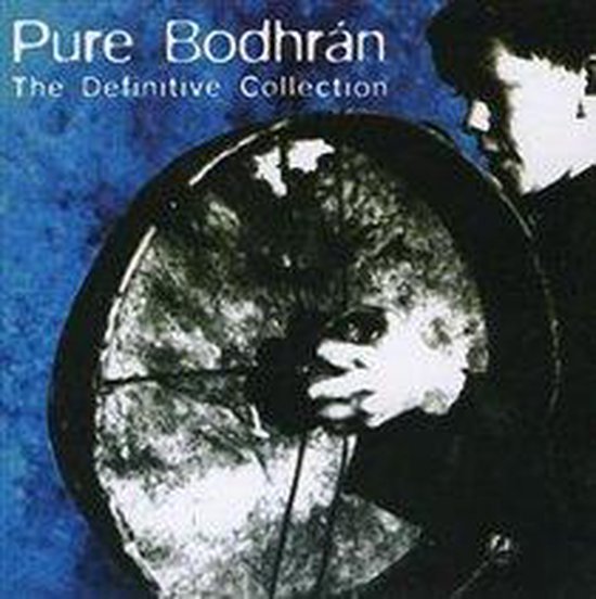 Various Artists - Pure Bodhran - The Definitive Collection (2 CD ...