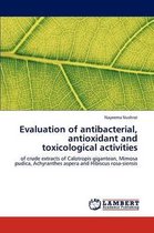 Evaluation of Antibacterial, Antioxidant and Toxicological Activities