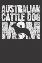 Australian Cattle Dog Notebook