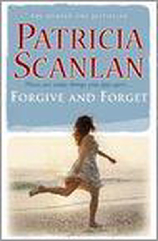 Forgive And Forget Uk Hb Cover Patricia Scanlan 9781848270169