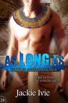 Vampire Assassin League 28 - As Long As