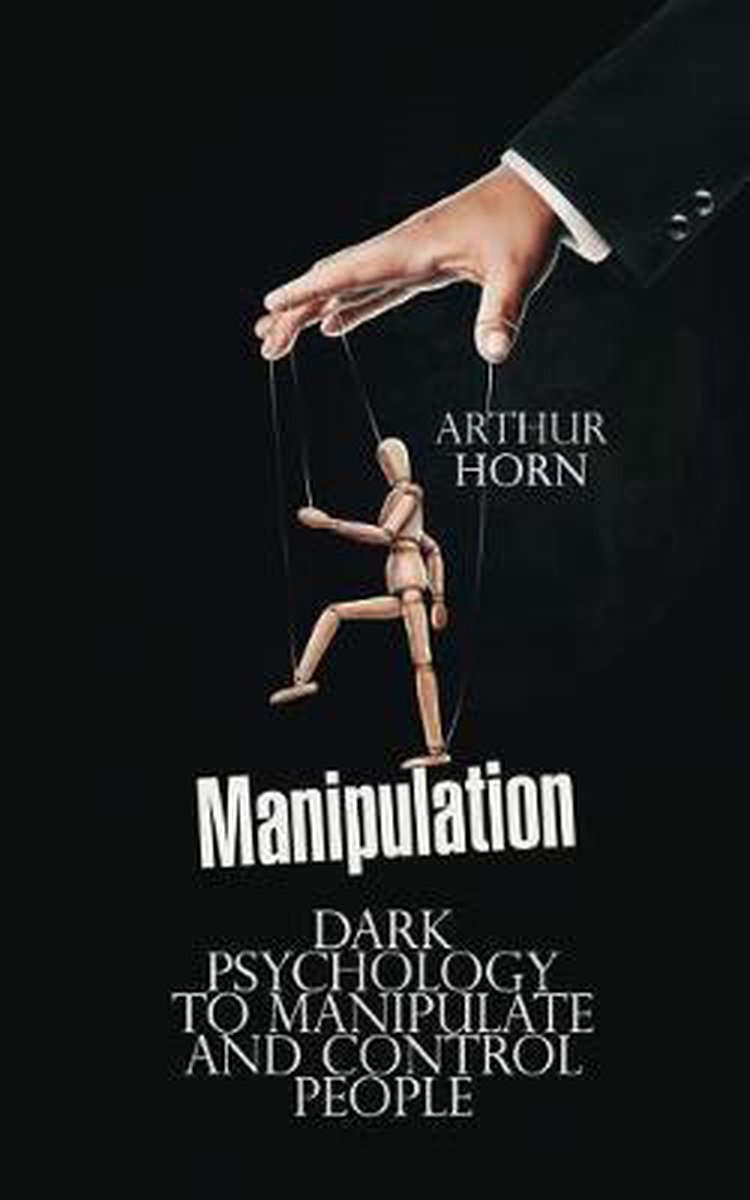 Manipulation, Arthur Horn 9781796728613 Boeken
