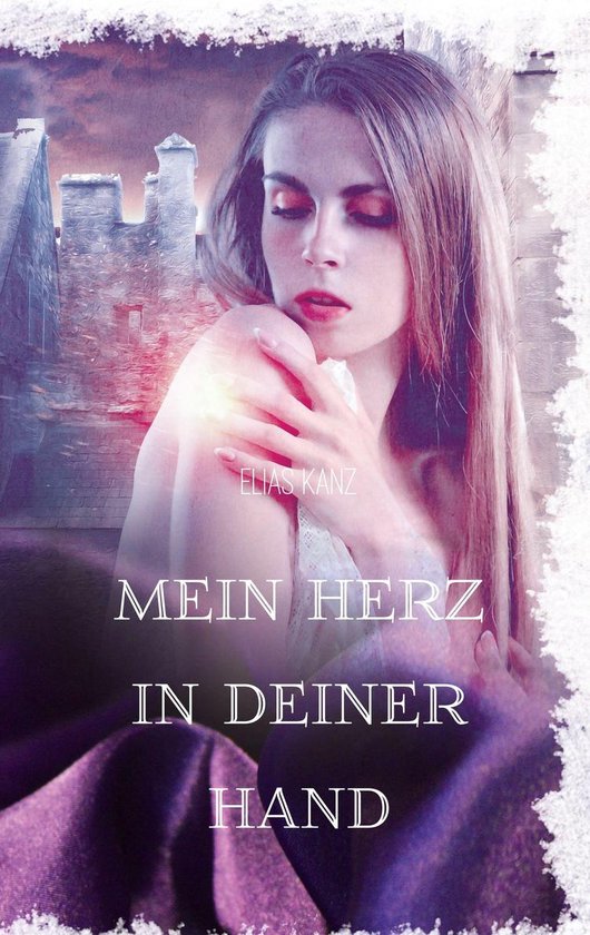 Mein Herz in deiner Hand (ebook), Elias Kanz 9783749414246 Boeken