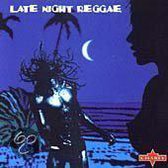 Late Night Reggae