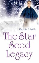 The Star Seed Legacy