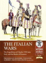 Retinue to Regiment-The Italian Wars Volume 1