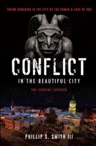 Conflict in the Beautiful City