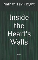 Inside the Heart's Walls