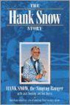 The Hank Snow Story