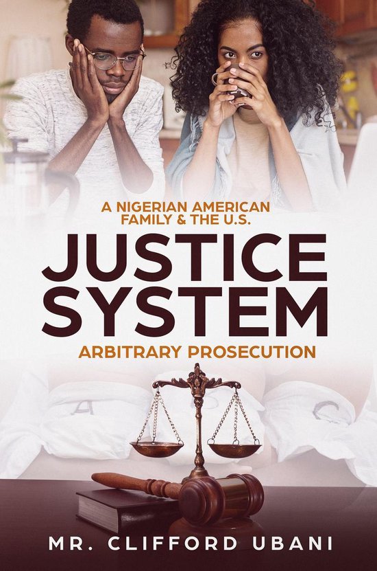 A Nigerian American Family and the U.S. Justice System - cover