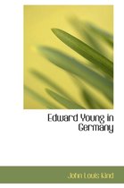 Edward Young in Germany