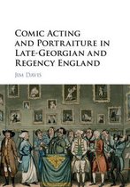 Comic Acting & Portraiture In Late Georg