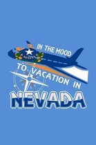In The Mood To Vacation In Nevada