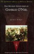 The Military Adventures of Charles O'Neil