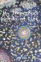 My Imperfect Words of Life