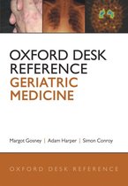 Oxford Desk Reference Series - Oxford Desk Reference: Geriatric Medicine