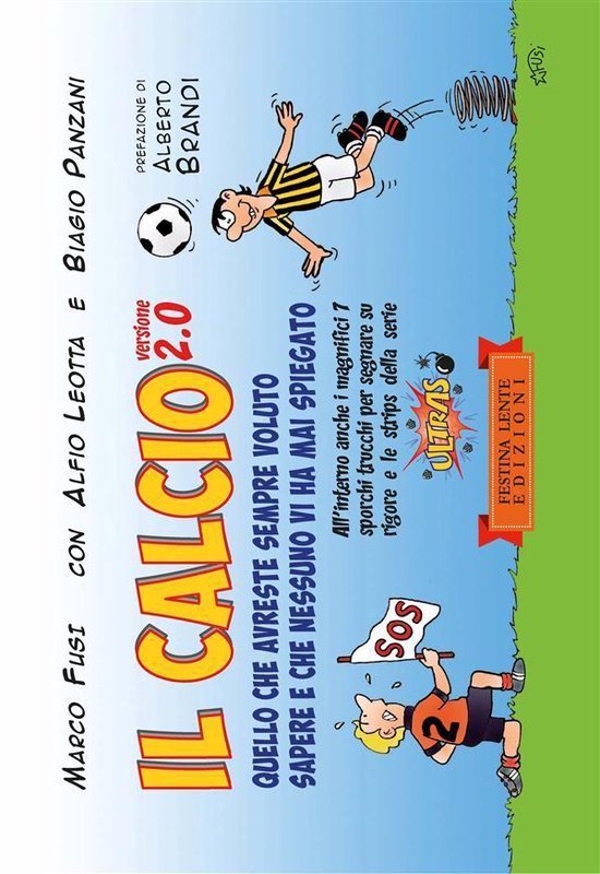 Piccola Biblioteca del Sorriso - Il calcio versione 2.0 - cover