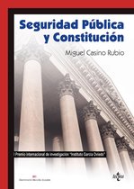 Derecho - Práctica Jurídica - Seguridad Pública y Constitución