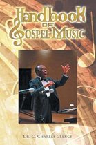 Handbook of Gospel Music