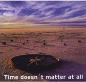 Time Doesn't Matter at All
