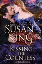 The Scottish Lairds Series 3 - Kissing the Countess (The Scottish Lairds Series, Book 3)