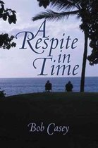 A Respite in Time