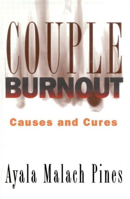 Couverture de livre : Couple Burnout, Causes et Remèdes, par Ayala Malach Pines.