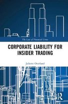 The Law of Financial Crime- Corporate Liability for Insider Trading