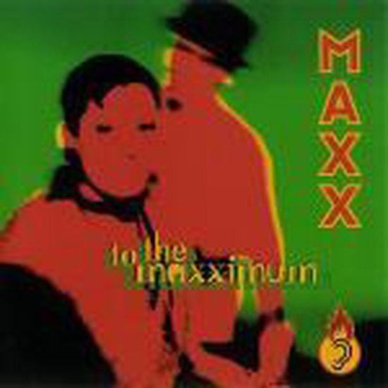 Maxx - To the Maxximum