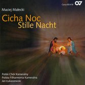 Polski Chór Kameralny, Polska Filharmonia Kameralny, Jan Lukaszewski - Malecki: Cicha Noc - Stille Nacht (CD)