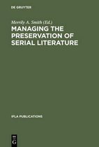 IFLA Publications57- Managing the Preservation of Serial Literature