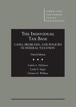 American Casebook Series-The Individual Tax Base, Cases, Problems, and Policies in Federal Taxation