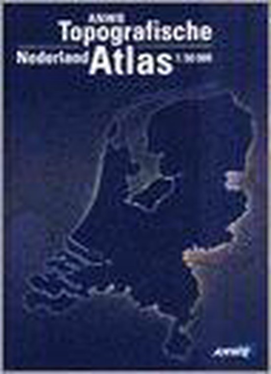 Anwb Topografische Atlas Nederland - Onbekend | Warmolth.org